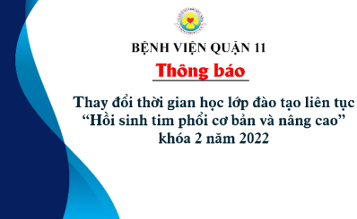 Thông báo thay đổi thời gian học lớp đào tạo liên tục “Hồi sinh tim phổi cơ bản và nâng cao” khóa 2